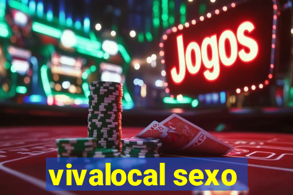 vivalocal sexo